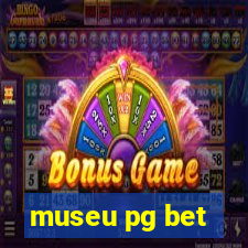 museu pg bet
